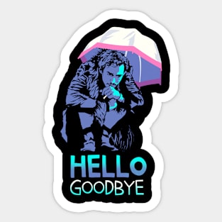 Hello Goodbye Sticker